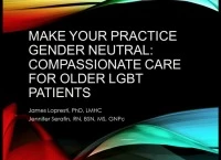 Make Your Practice Gender Neutral: Compassionate Care for Older LGBT Patients icon