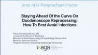 Staying ahead of the curve on duodenoscope reprocessing: how to best avoid infections icon