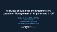 Track 2A – GI Bugs: Should I call the Exterminator? Update on Mangement of H-pylori and C-diff icon