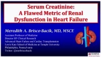 Biomarkers with More Muscle: Moving Beyond Serum Creatinine to Define Cardiorenal Syndrome in HF icon