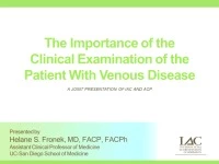 The Importance of the Clinical Examination of the Patient with Venous Disease icon