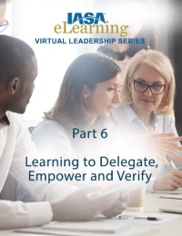 IASA Virtual Leadership Series - Part 6: Learning to Delegate, Empower and Verify icon