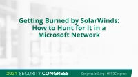 Getting Burned by Solar Winds - How to Hunt for it in a Microsoft Network icon