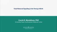Fetal-Maternal Signaling in the Timing of Birth icon