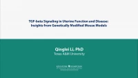TGF-beta Signaling in Uterine Function and Disease: Insights from Genetically Modified Mouse Models icon