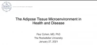 The Adipose Tissue Microenvironment in Health and Disease icon