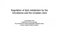 Regulation of Lipid Metabolism by the Microbiome and the Circadian Clock icon