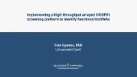 Implementing a high-throughput arrayed CRISPRi screening platform to identify functional lncRNAs icon