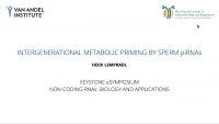 Short Talk: Intergenerational Metabolic Priming by Sperm piRNAs icon