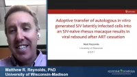 Short Talk: Adoptive Transfer of Autologous in vitro Generated SIV Latently Infected Cells into an SIV-naïve Rhesus Macaque Results in Viral Rebound After Stopping ART icon