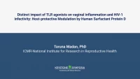 Short Talk: Distinct Impact of TLR Agonists on Vaginal Inflammation and HIV-1 Infectivity: Host-Protective Modulation by Human Surfactant Protein D icon