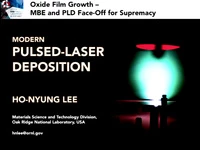 Tutorial P: Oxide Film Growth - Molecular Beam Epitaxy and Pulsed Laser Deposition Face-off for Supremacy<br />Part 3: Modern PLD Growth Methods icon