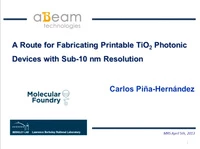 A Route for Fabricating Printable TiO2 Photonic Devices with Sub-10 nm Resolution icon