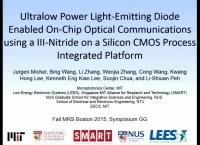 GG1.01 - Ultralow Power Light-Emitting Diode Enabled On-Chip Optical Communications using a III-Nitride on a Silicon CMOS Process Integrated Platform icon