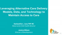 Leveraging Alternative Care Delivery Models, Data, and Technology to Maintain Access to Care icon