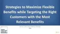 Strategies to Maximize Flexible Benefits while Targeting the Right Customers with the Most Relevant Benefits  icon