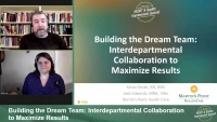 Building the Dream Team: Interdepartmental Collaboration to Maximize Results icon