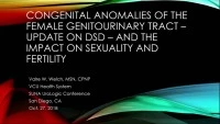 Congenital Anomalies of the Female Genitourinary Tract - Update on Treatment of Disorders of Sex Development (DSD) and Their Impact on Sexuality and Fertility  icon