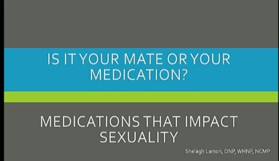 Is it Your Mate or Your Medications? Medications that Impact Sexuality icon