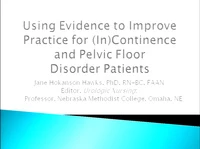 Using Evidence to Improve Practice for Continence and Pelvic Floor Disorder Patients icon