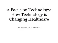 A Focus on Technology: How Technology is Changing Healthcare icon