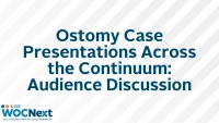 Ostomy Case Presentations Across the Continuum: Audience Discussion (O) icon