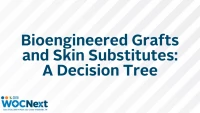 Bioengineered Grafts and Skin Substitutes: A Decision Tree icon