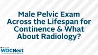 Male Pelvic Exam Across the Lifespan for Continence & What About Radiology? icon