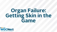 Organ Failure: Getting Skin in the Game icon