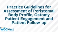Practice Guidelines for Assessment of Peristomal Body Profile, Ostomy Patient Engagement and Patient Follow-up icon