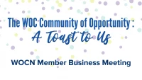 WOCN Community of Opportunity™: A Virtual Toast to Us! Annual Member’s Business Meeting icon