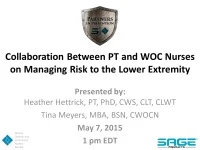 Collaboration between PT & WOC Nurses on Managing Risk to the Lower Extremity icon