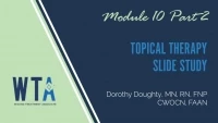 Topical Therapy: Guidelines for Dressing Selection and Slide Study 2 icon
