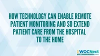 How Technology Can Enable Remote Patient Monitoring and so Extend Patient Care from the Hospital to the Home icon
