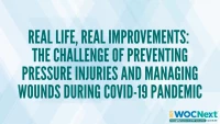 Real Life, Real Improvements: The Challenge of Preventing Pressure Injuries and Managing Wounds During Covid-19 Pandemic icon