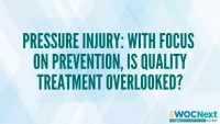 Pressure Injury: With focus on prevention, is quality treatment overlooked? icon