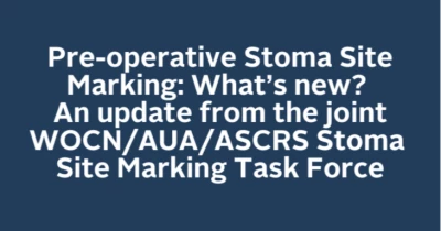 Pre-operative Stoma Site Marking: What’s new? An update from the joint WOCN/AUA/ASCRS Stoma Site Marking Task Force icon
