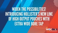 IH05: Widen the Possibilities! Introducing Hollister’s New Line of High Output Pouches with Extra Wide Bore Tap icon