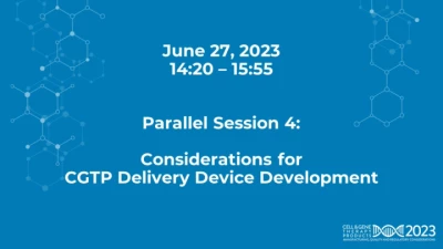 Parallel Session 4: Considerations for CGTP Delivery Device Development icon