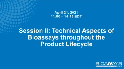 Session II: Technical Aspects of Bioassays throughout the Product Lifecycle icon