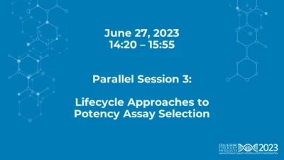 Parallel Session 3: Lifecycle Approaches to Potency Assay Selection icon