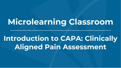 Introduction to CAPA: Clinically Aligned Pain Assessment