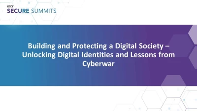 Building and Protecting a Digital Society – Unlocking Digital Identities and Lessons from Cyberwar icon