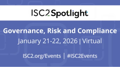 ISC2 Spotlight: Governance, Risk and Compliance 2026