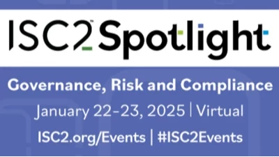 ISC2 Spotlight: Governance, Risk and Compliance 2025