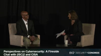 Perspectives on Cybersecurity: A Fireside Chat with (ISC)2 and CISA icon