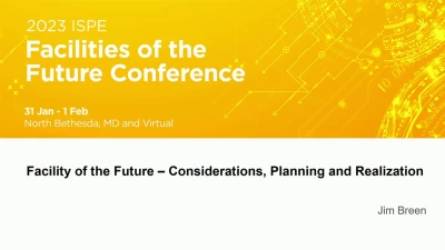 Facility of the Future – Considerations, Planning and Realization icon