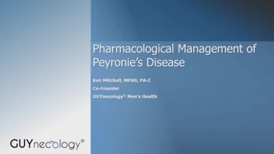Pharmacologic Management of Peyronie’s Disease and Ejaculatory Disorders icon