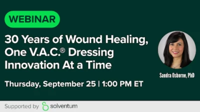 30 Years of Wound Healing, One V.A.C.® Dressing Innovation at a Time