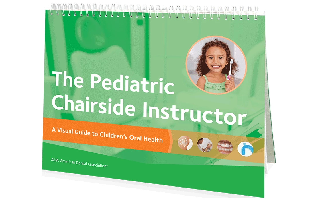 Pediatric Chairside Instructor available at the ADA Store
